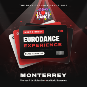 Eurodance Experience · Monterrey